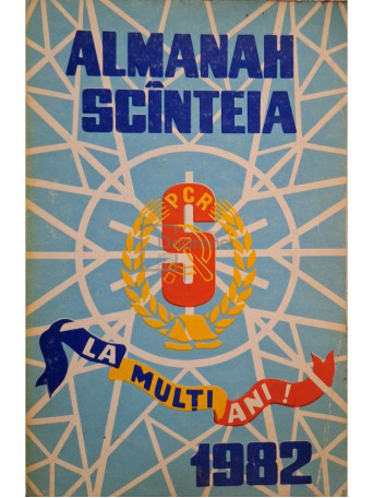 Almanah scanteia 1982 - 1982 - Brosata