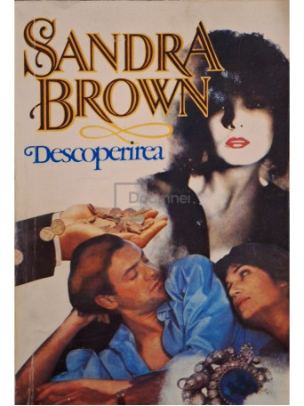 Sandra Brown - Descoperirea - 1993 - Brosata