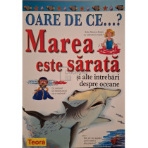 Marea este sarata si alte intrebari despre oceane