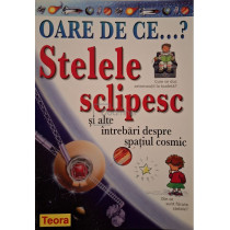 Stelele sclipesc si alte intrebari despre spatiul cosmic