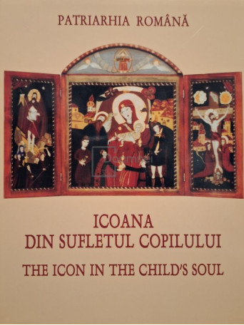 Icoana din sufletul copilului / The icon in the child's soul - 2001 - Cartonata