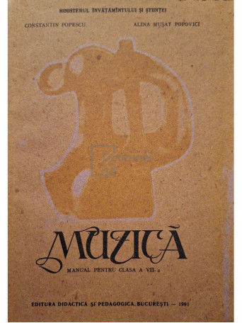 Constantin Popescu - Muzica - Manual pentru clasa a VII-a - 1991 - Brosata