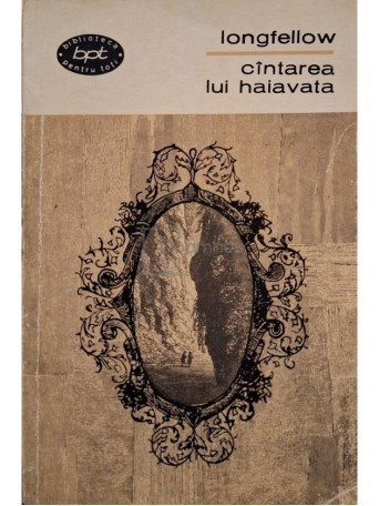 Henry Wadsworth Longfellow - Cantarea lui Haiavata - 1967 - Brosata