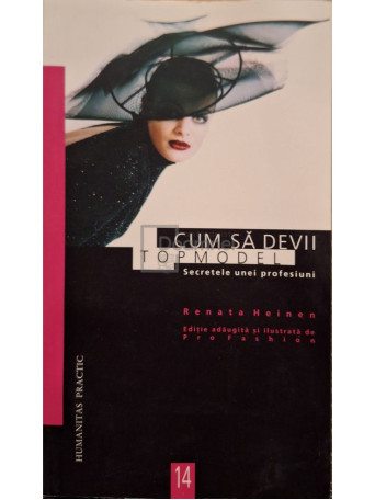 Renata Heinen - Cum sa devii top model - 2000 - Brosata