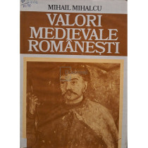 Valori medievale romanesti