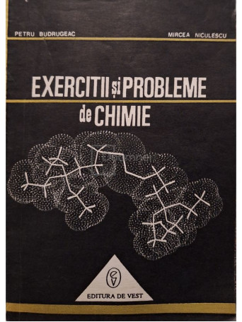 Petru Budrugeac - Exercitii si probleme de chimie - 1993 - Brosata