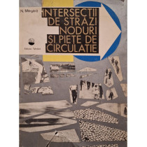 Intersectii de strazi, noduri si piete de circulatie