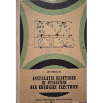 Instalatii electrice si utilizari ale energiei electrice