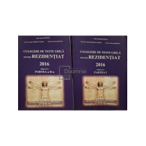 Culegere de teste grila pentru rezidentiat, editia a II-a, partea I si a II-a