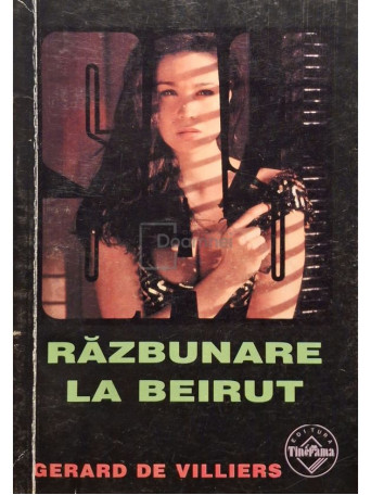 Gerard De Villiers - Razbunare la Beirut - 1997 - Brosata