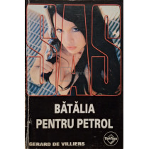 Batalia pentru petrol