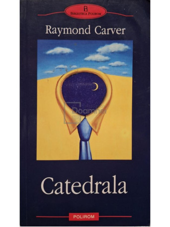 Raymond Carver - Catedrala - 2006 - Brosata