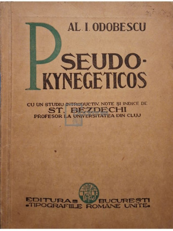 Al. I. Odobescu - Pseudo-kynegeticos - Editie interbelica - Brosata