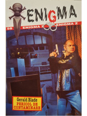 Gerald Blade - Pericol de contaminare - 1998 - Brosata