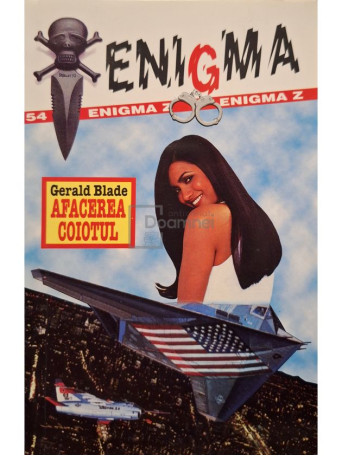 Gerald Blade - Afacerea coiotul - 1998 - Brosata