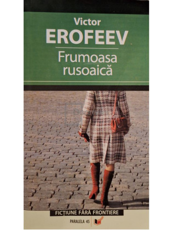 Victor Erofeev - Frumoasa rusoaica - 2006 - Brosata