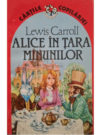 Lewis Carroll - Alice in Tara Minunilor - 1995 - Brosata