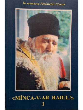 Cleopa Ilie - Manca-v-ar raiul, vol. 1 - 2004 - Brosata