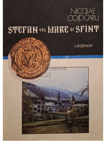 Nicolae Cojocaru - Stefan cel Mare si Sfant - 1992 - Brosata