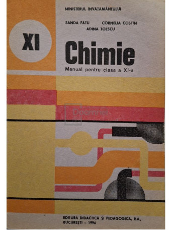 Sanda Fatu - Chimie - Manual pentru clasa a XI-a - 1994 - Brosata