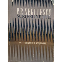 Scrieri inedite, II, vol. V - Destinul omenirii