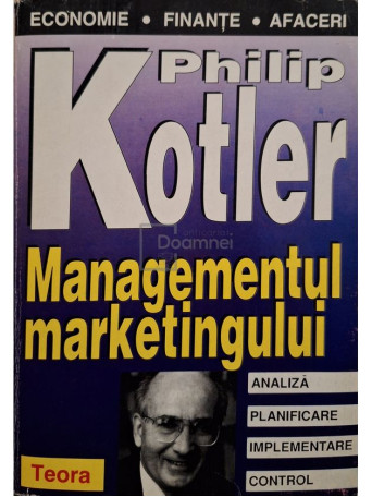 Philip Kotler - Managementul marketingului - 1998 - Brosata