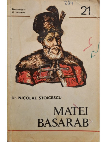 Nicolae Stoicescu - Matei Basarab - 1982 - Brosata