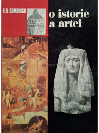 E. H. Gombrich - O istorie a artei - 1975 - Cartonata