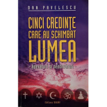 Cinci credinte care au schimbat lumea (semnata)