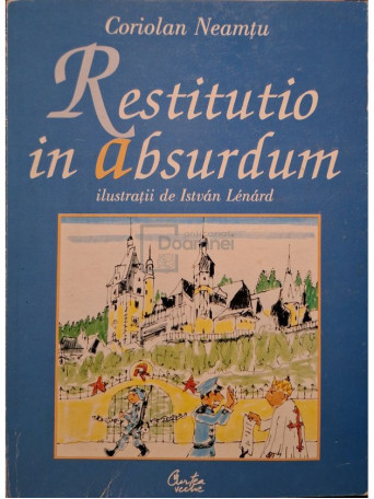 Coriolan Neamtu - Restitutio in absurdum (semnata) - 2000 - Brosata