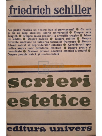 Friedrich Schiller - Scrieri estetice - 1981 - Brosata
