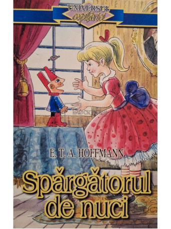 E. T. A. Hoffmann - Spargatorul de nuci - 1994 - Brosata