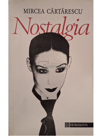 Mircea Cartarescu - Nostalgia - 1993 - Brosata