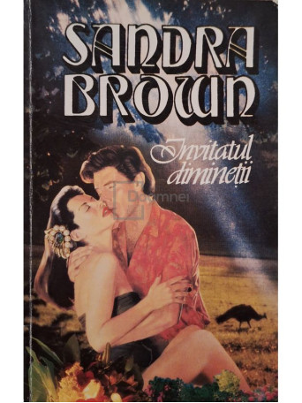 Sandra Brown - Invitatul diminetii - Brosata