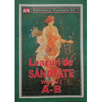 Leacuri de sanatate, vol. 1 (A-B)