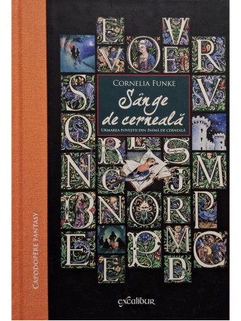Cornelia Funke - Inima de cerneala, vol. 2 - Sange de cerneala - 2014 - Cartonata