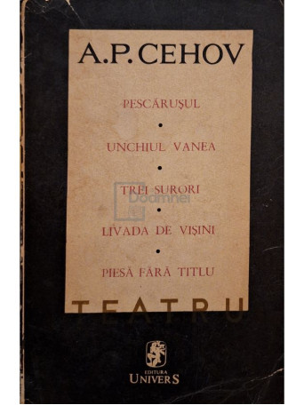A. P. Cehov - Teatru - 1970 - Brosata