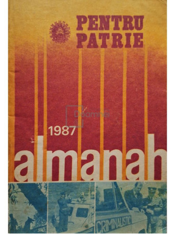 Olimpian Ungherea (red.) - Almanah pentru patrie 1987 - 1987 - Brosata