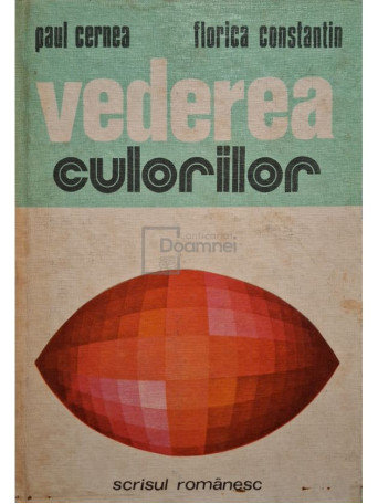 Paul Cernea - Vederea culorilor - 1977 - Cartonata