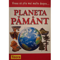 Vreau sa stiu mai multe despre planeta pamant