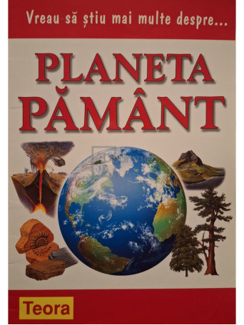 Sarah Reed - Vreau sa stiu mai multe despre planeta pamant - 2008 - Brosata