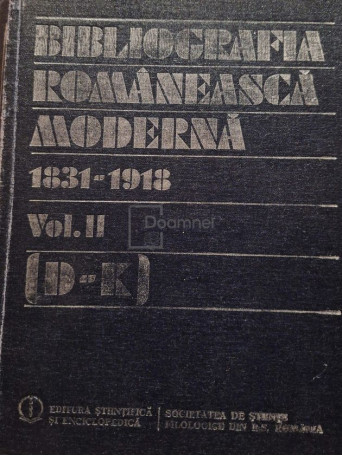 Gabriel Strempel - Bibliografia romaneasca moderna 1831-1918, vol. 2 (D-K) - 1986 - Cartonata