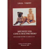 Spuneti voi, cine e mai frumos? (semnata)