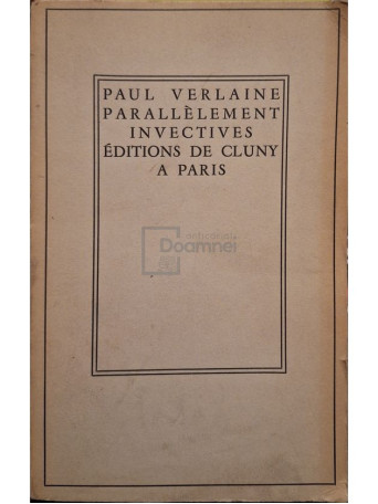 Yves Gerard Le Dantec - Paul Verlaine parallelement invectives - 1939 - Brosata