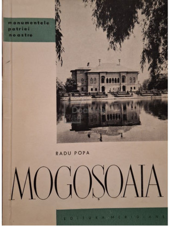 Radu Popa - Mogosoaia, editia a II-a - 1967 - Brosata
