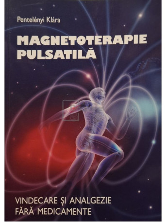 Pentelenyi Klara - Magnetoterapie pulsatila - 2013 - Brosata