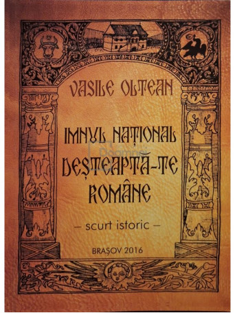 Vasile Oltean - Imnul National Desteapta-te Romane - 2016 - Brosata