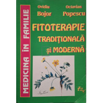 Fitoterapie traditionala si moderna