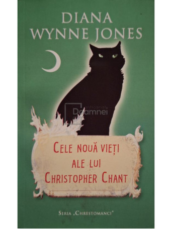 Diana Wynne Jones - Cele noua vieti ale lui Christopher Chant - 2011 - Brosata