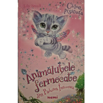 Animalutele fermecate din Padurea Inrourata - Chloe, pisicuta